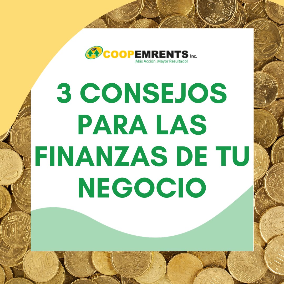 3 consejos para las finanzas de tu negocio 